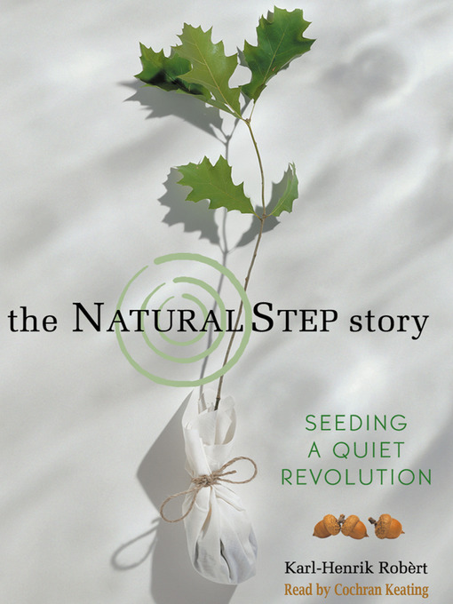 Title details for The Natural Step Story by Karl-Henrik Robert - Available